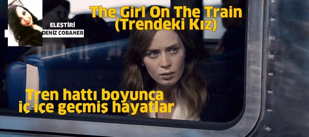 The Girl On The Train - Trendeki Kız