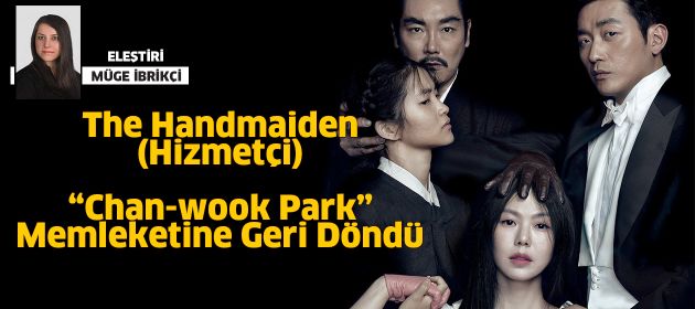 The Handmaiden - Hizmetçi