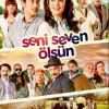 Seni Seven Ölsün