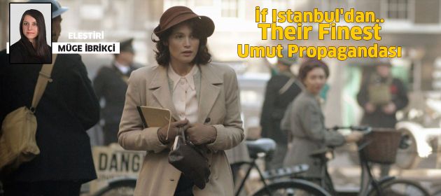 Their Finest / Aşkın Çekimi
