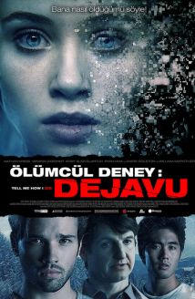 Ölümcül Deney: Dejavu