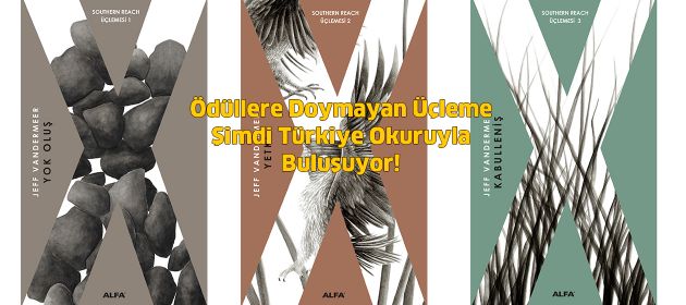 Ödüllere Doymayan Üçleme Şimdi Türkiye Okuruyla Buluşuyor!