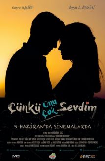 Çünkü Onu Çok Sevdim
