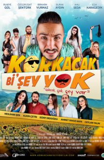 Korkacak Bi’şey Yok