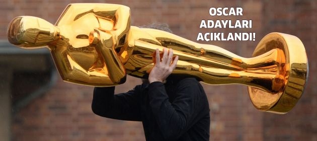 Oscar adayları açıklandı!