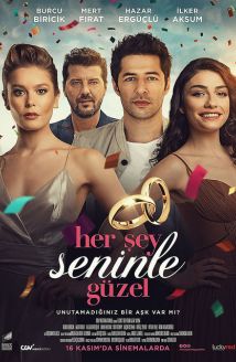 Her Şey Seninle Güzel