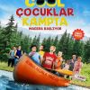 Cool Çocuklar Kampta