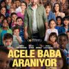 Acele Baba Aranıyor