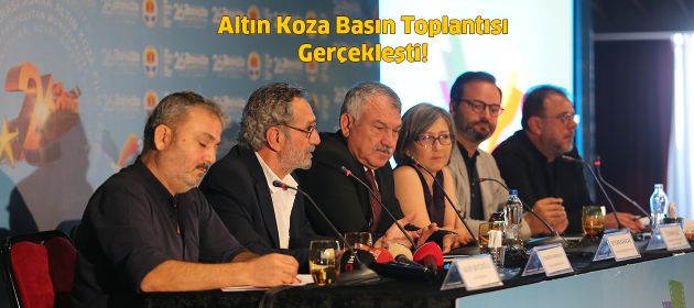 Altın Koza Basın Toplantısı Gerçekleşti!