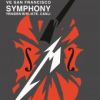 Metallica & San Francisco Symphony: S&M²