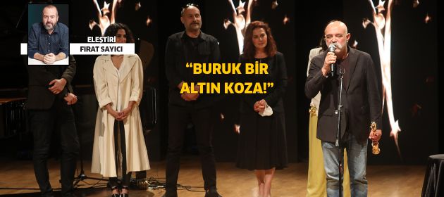 Buruk bir Altın Koza!