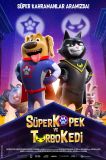 Süper Köpek ve Turbo Kedi