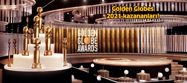 Oscar'ın habercisi Golden Globes 2021 kazananları! Sıralı tam liste!
