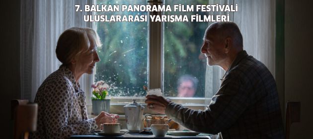 7. BALKAN PANORAMA FİLM FESTİVALİ’NDE SARI ŞEMSİYE ÖDÜLÜ İÇİN ULUSLARARASI DALLARDA YARIŞACAK FİLMLER AÇIKLANDI!