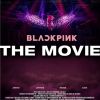 Blackpink: The Movie