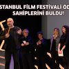 41. İSTANBUL FİLM FESTİVALİ ÖDÜLLERİ SAHİPLERİNİ BULDU!