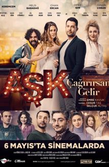 Aşk Çağırırsan Gelir