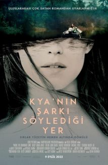 Kya'nın Şarkı Söylediği Yer