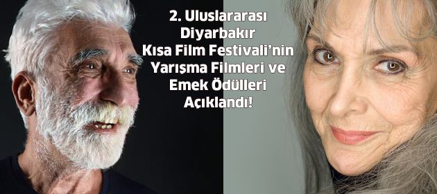 2. Uluslararası Diyarbakır Kısa Film Festivali’nin Yarışma Filmleri ve Emek Ödülleri Açıklandı!