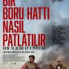 Bir Boru Hattı Nasıl Patlatılır