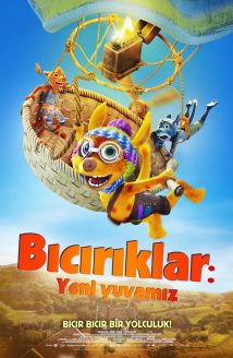 Bıcırıklar: Yeni Yuvamız