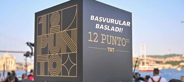 “12 Punto 2024” Başvuruları Başladı!