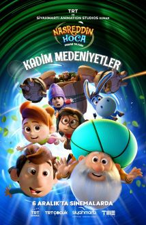 Nasreddin Hoca Zaman Yolcusu: Kadim Medeniyetler