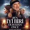 Ben İyi Biri Olmadan Önce