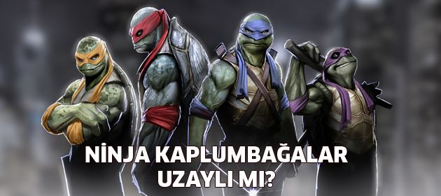 Ninja Kaplumbağalar bu kez uzaydan gelecek