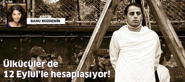 Ülkücüler de 12 Eylül’le hesaplaşıyor!