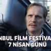 İstanbul Film Festivali'nde Bugün!