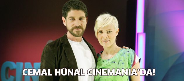 Cemal Hünal Cinemania'da