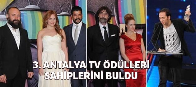 3. Antalya Televizyon Ödülleri kazananları belli oldu