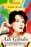 Aslı Gibidir