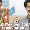 Kazakistan'dan Borat'a teşekkür!