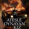 Ateşle Oynayan Kız