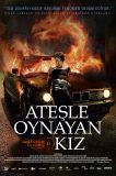 Ateşle Oynayan Kız