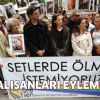 Setlerde ölmek istemiyoruz!