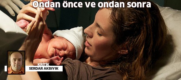 Ondan önce ve ondan sonra