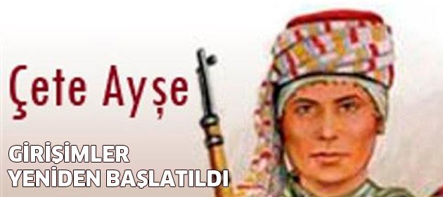 'Çete Ayşe' filmi için yeniden Girişim Başlatıldı